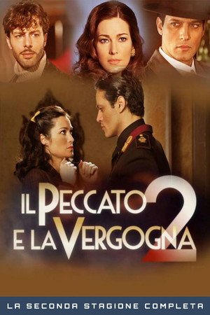 Il peccato e la vergogna 2. évad (2014-01-10) poszter