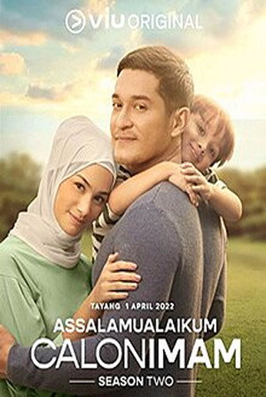 Assalamualaikum Calon Imam 2. évad (2022-04-01) poszter
