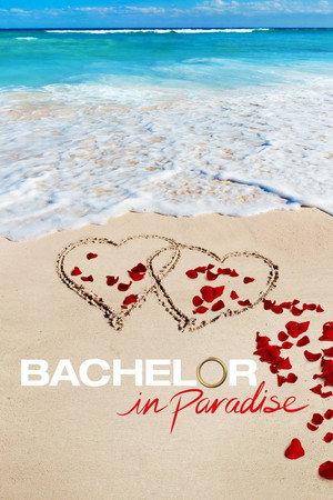Bachelor in Paradise 4. évad (2017-08-14) poszter
