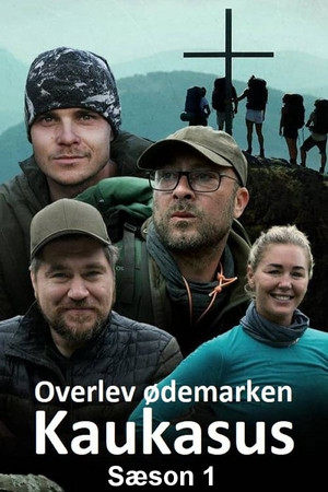 Overlev ødemarken - Kaukasus 1. évad (2022-04-07) poszter