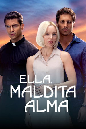 Ella, maldita alma 1. évad (2026-06-18) poszter