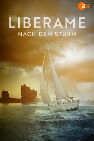 Liberame - Nach dem Sturm 1. évad (2022-07-30) poszter