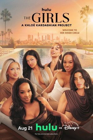 The Girls: A Khloé Kardashian Project poszter
