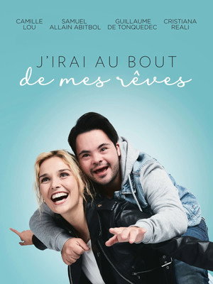 J'irai au bout de mes rêves poszter
