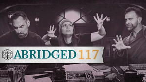 Critical Role Abridged 1. évad Ep.118 118. epizód
