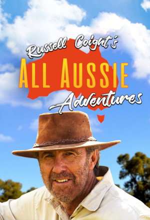 Russell Coight's All Aussie Adventures 3. évad (2018-08-05) poszter