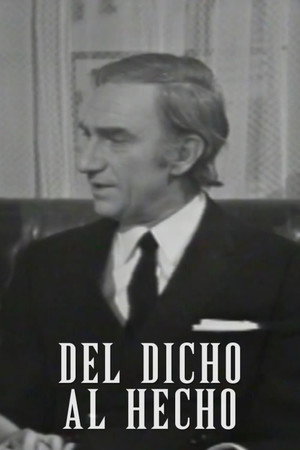 Del dicho al hecho