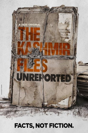 The Kashmir Files: Unreported 1. évad (2023-08-11) poszter