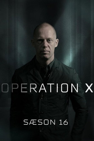 Operation X 16. évad (2019-04-04) poszter