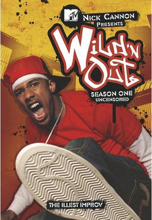 Nick Cannon Presents: Wild 'N Out 1. évad (2005-07-28) poszter