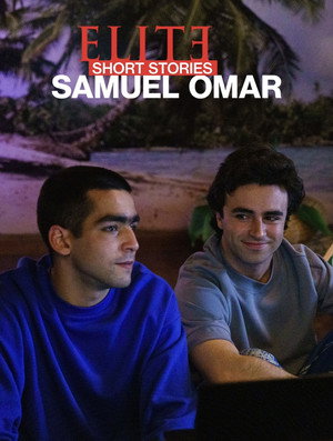 Elit - Rövid történetek: Samuel és Omar poszter