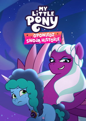 My Little Pony: Tell Your Tale poszter