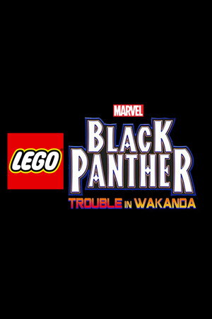 LEGO Marvel Super Heroes - Black Panther: Trouble in Wakanda poszter
