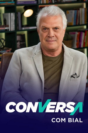 Conversa com Bial 7. évad (2023-03-07) poszter