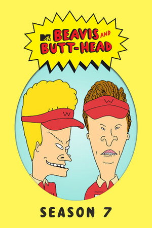 Beavis and Butt-Head 7. évad (1997-01-26) poszter
