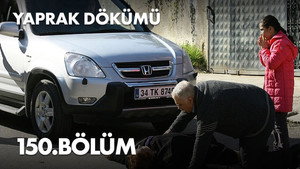 Yaprak Dökümü 4. évad Ep.150 150. epizód