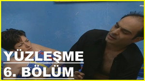 Yüzleşme 1. évad Ep.6 6. epizód