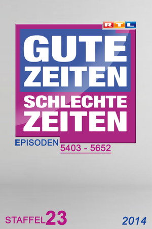 Gute Zeiten, schlechte Zeiten 23. évad (2014-01-02) poszter