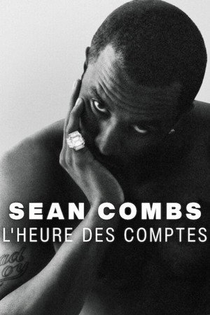 Sean Combs: A számvetés ideje poszter