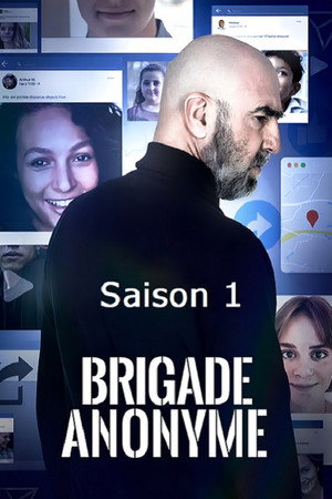 Brigade anonyme 1. évad (2024-03-26) poszter