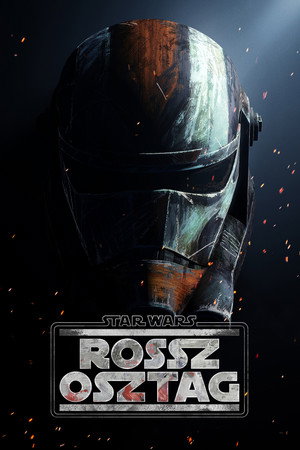 Star Wars: Rossz Osztag poszter