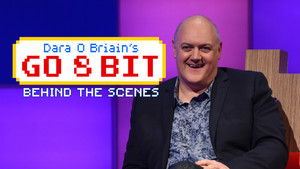 Dara O Briain's Go 8 Bit Speciális epizódok Ep.1 1. epizód