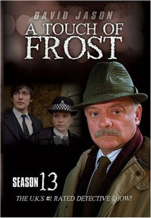 A Touch of Frost 13. évad (2006-11-05) poszter