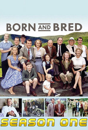Born and Bred 1. évad (2002-04-21) poszter