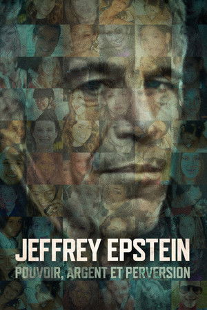 Hatalom és perverzió: A Jeffrey Epstein-sztori poszter