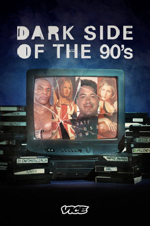 Dark Side of the 90's poszter