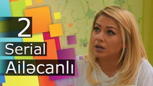 Ailəcanlı 1. évad Ep.2 2. epizód