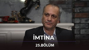 İmtina 1. évad Ep.25 25. epizód