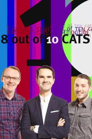 8 Out of 10 Cats poszter