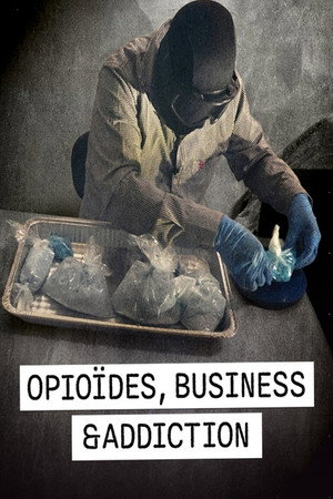 Opioïdes, business et addiction poszter