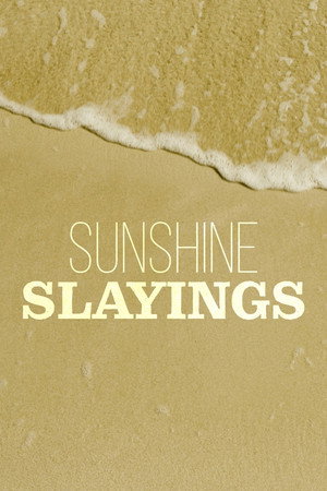 Sunshine Slayings poszter