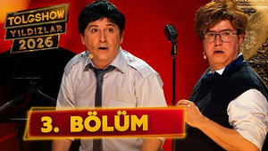 Tolgshow Yıldızlar 1. évad Ep.3 3. epizód