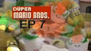 Dúper Marios Bros 1. évad Ep.7 7. epizód