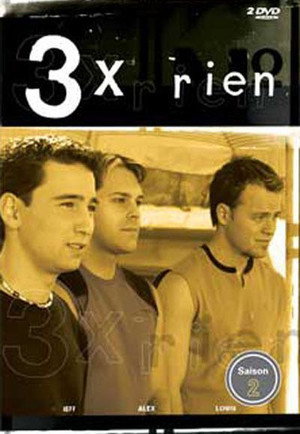 3 x rien 2. évad (2004-01-07) poszter