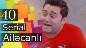 Ailəcanlı 1. évad Ep.40 40. epizód
