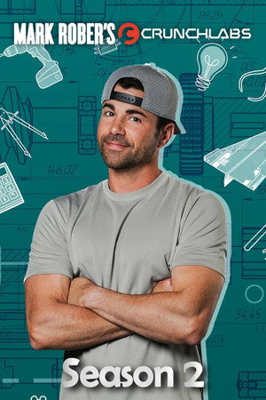 Mark Rober's CrunchLabs 2. évad (2026-01-01) poszter
