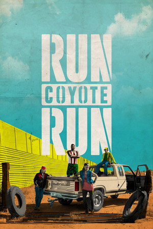 Run Coyote Run 1. évad (2017-05-08) poszter