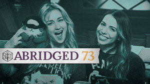 Critical Role Abridged 1. évad Ep.73 73. epizód