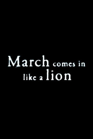 March Comes in Like a Lion poszter