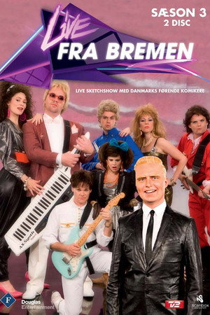 Live fra Bremen 3. évad (2010-09-17) poszter