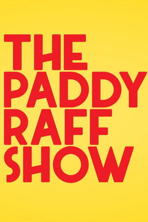 The Paddy Raff Show poszter