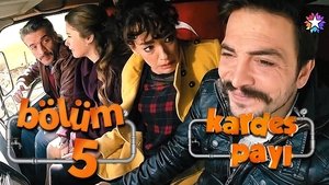 Kardeş Payı 1. évad Ep.5 5. epizód