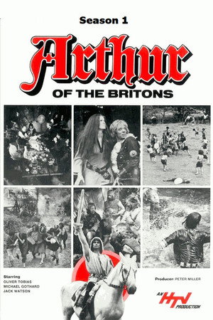 Arthur of the Britons 1. évad (1972-12-06) poszter