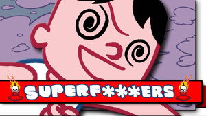 Super F*ckers 1. évad Ep.12 12. epizód
