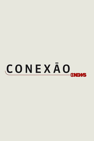 Conexão Globonews poszter