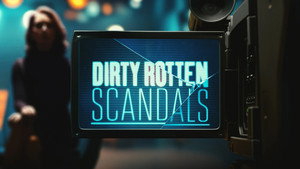 Dirty Rotten Scandals kép